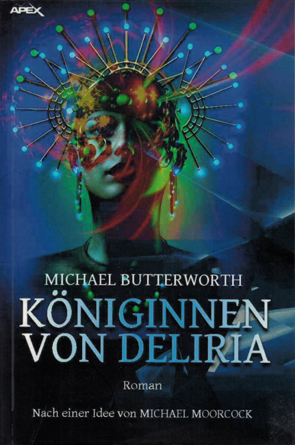 <i>     Queens Of Deliria</i>:  <b><i>Königinnen Von Deliria</i></b>, Apex 2021 trade p/b (revised text)